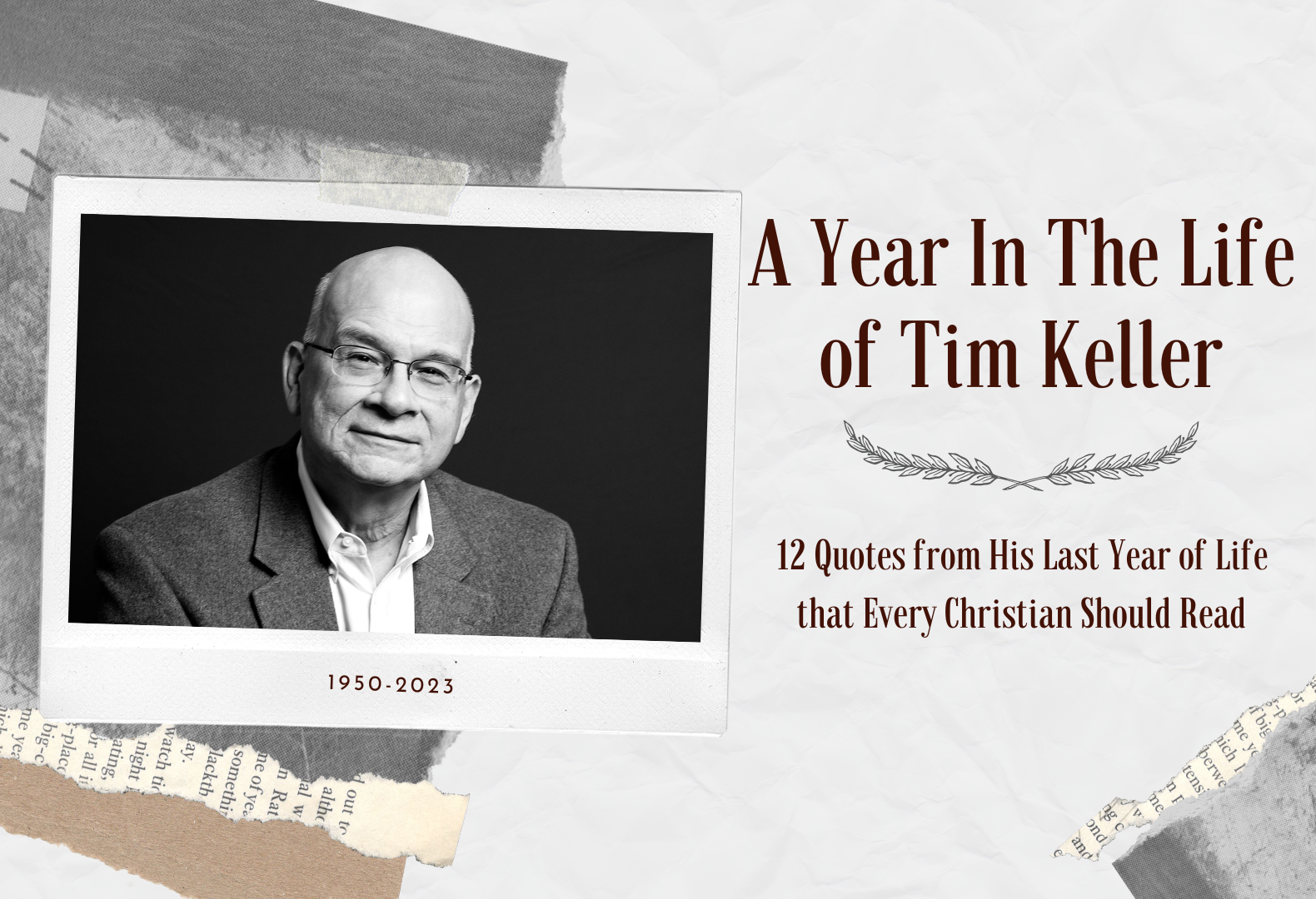 A Year in the Life of Tim Keller 12 Quotes